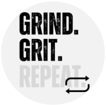 Die-cut sticker made for Grind Grit Repeat